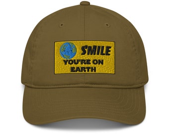 Smile You're on Earth Organic Hat