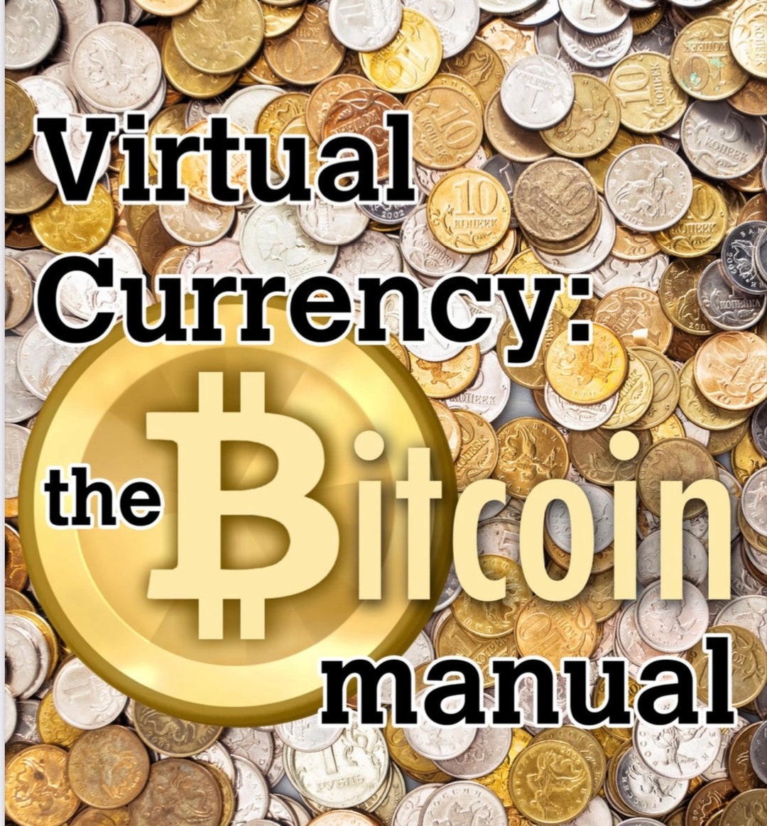 Virtual Currency: the Bitcoin Manual - Etsy