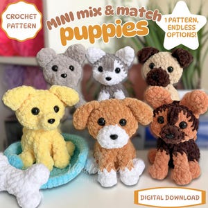 Könnte beinhalten: Sechs gehäkelte Welpen-Amigurumi in verschiedenen Farben, darunter Gelb, Braun, Grau und Weiß. Das Bild enthält den Text "MINI mix & match puppies" und "CROCHET PATTERN". Die Welpen werden mit einem Knochen und einem blauen Bett gezeigt.