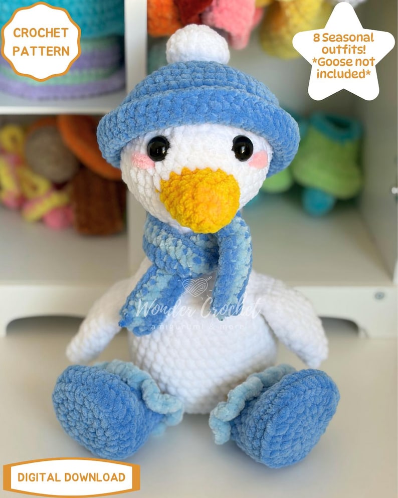 May include: A white crochet goose plush toy wearing a blue hat with a white pom-pom, a blue scarf, and blue shoes. The goose has black eyes and a yellow beak. Text on the image reads: CROCHET PATTERN, 8 Seasonal outfits! *Goose not included*, DIGITAL DOWNLOAD.