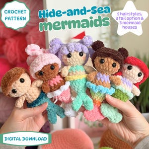 May include: A collection of five handmade crochet mermaid dolls with various hair colors and tail designs. The dolls are in shades of brown, pink, purple, and green. The image includes text that says "Hide-and-sea mermaids" and "Crochet Pattern".