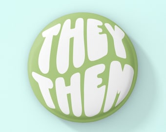 They Them Button | Pronoun Pinback Button | They/Them