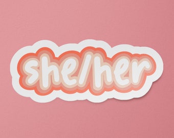 She Her Pronouns Sticker | Pronouns Stickers | She Her Sticker