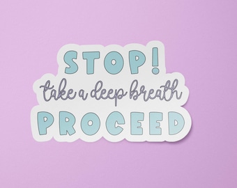 Mental Health Stickers | Sticker Quotes | Inspirational Decals | Waterproof Stickers | Take A Deep Breath