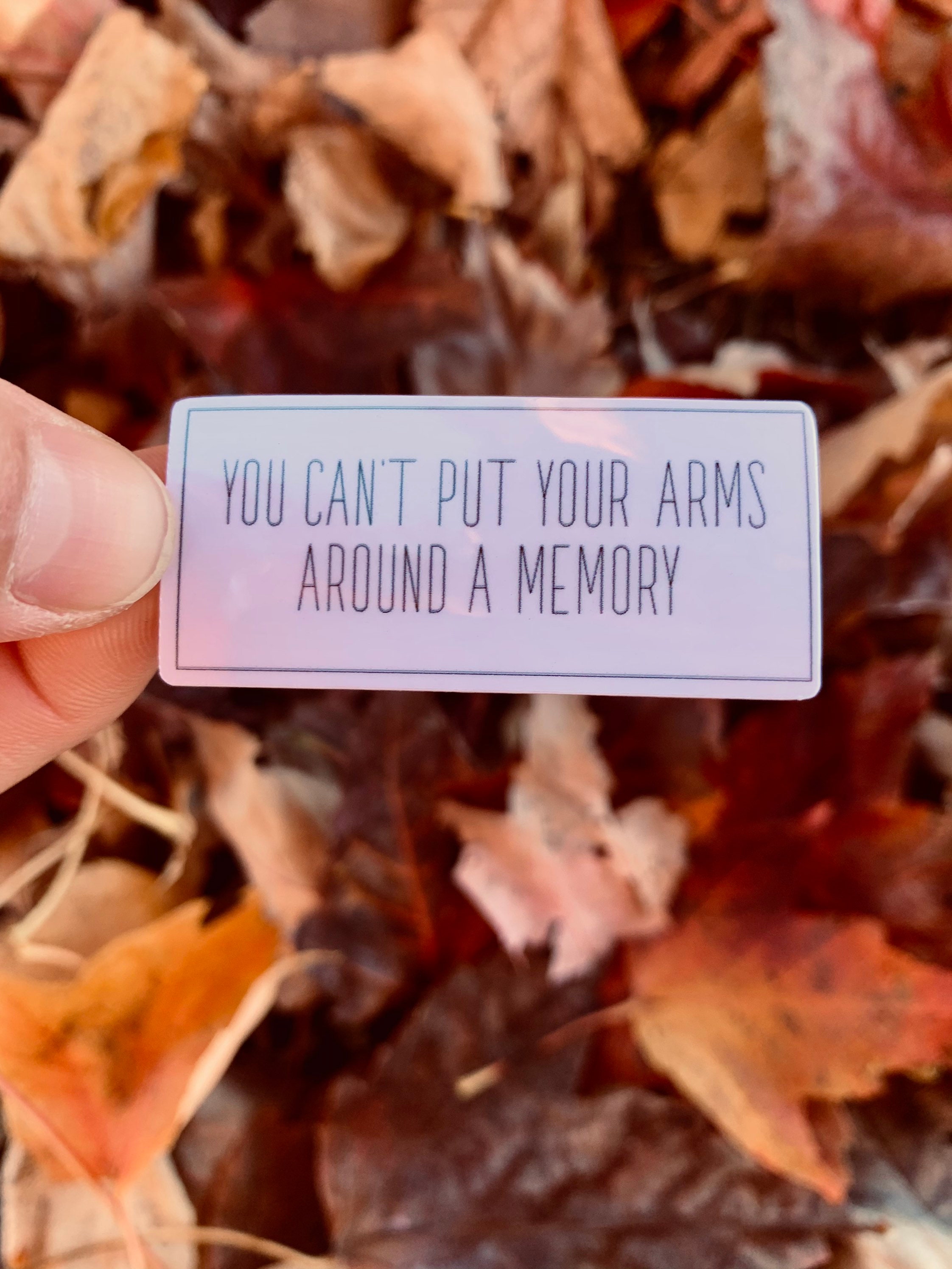 You Can't Put Your Arms Around A Memory Sticker Suicide Etsy