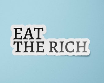 Eat the Rich Sticker