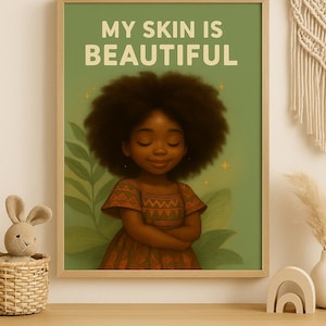 My Skin Is Beautiful Afrocentric Wall Art | Black Girl Printable Affirmation | Digital Download for Nursery, Bedroom, or Playroom