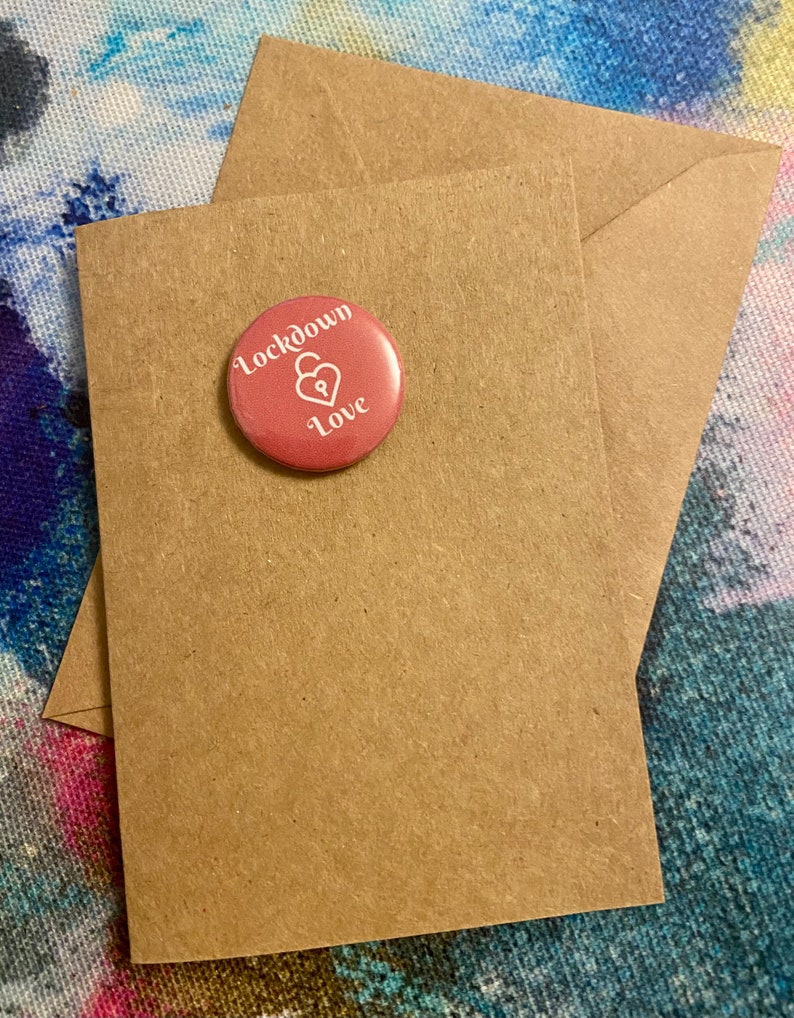 Super cute Valentine card with \u2018lockdown love\u2019 1 inch badge