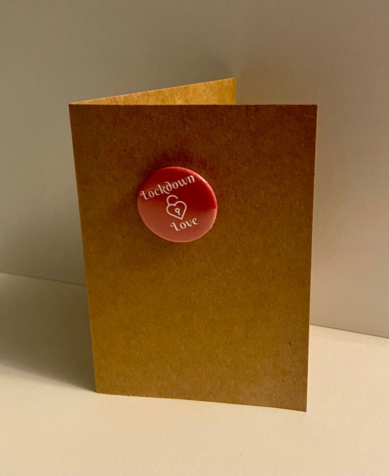 Super cute Valentine card with \u2018lockdown love\u2019 1 inch badge