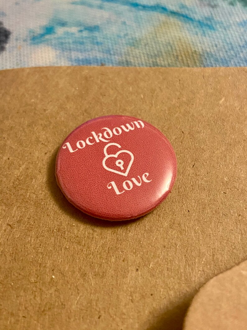 Super cute Valentine card with \u2018lockdown love\u2019 1 inch badge