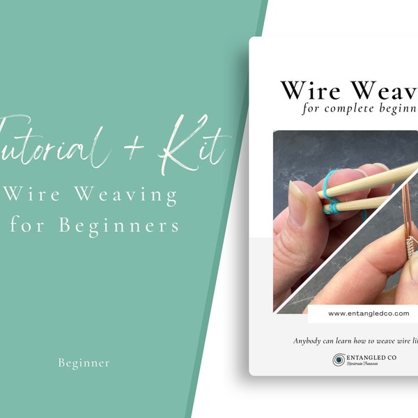 Wire Weaving Kit for Complete Beginners - Learn how to weave with wire