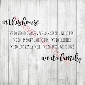 In This House - We Do Family (svg png dxf) - CRICUT - SILHOUETTE - digital file - cut file