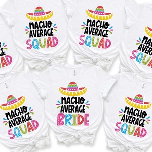 Nacho Average Bride and Squad Bundle Sombrero svg png dfx eps Files for Cutting Machines Funny Wedding Bachelorette image 2