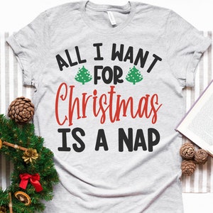 All I Want For Christmas Is 2021 - svg - png - dfx - eps Files for Cutting Machines Cameo Cricut Brother - Christmas - Funny - Mom Shirt