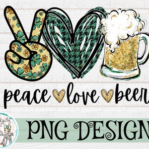 St. Patrick's Day - Peace Love Beer - Sublimation - Digital Download - Shamrock - Waterslide - Planner Sticker - Clipart - Glitter