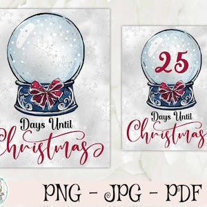 Christmas Countdown - Snow Globe - Blue Red - Day Until Christmas - Glitter Snowflakes PNG - Sublimation or Print - Digital Download
