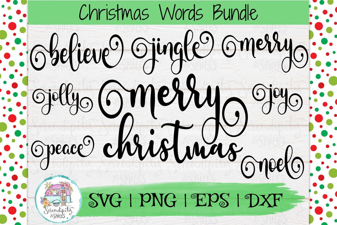 Christmas Words Bundle - Svg - Png - Dfx - Eps Files for Cutting ...