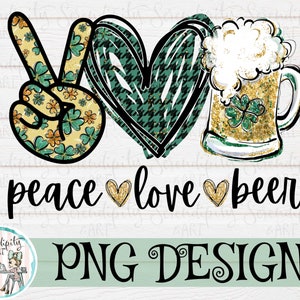 St. Patrick's Day - Peace Love Beer - Sublimation - Digital Download - Shamrock - Waterslide - Planner Sticker - Clipart - Glitter