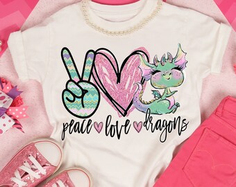 Peace Love Dragons - Dragón Lindo - PNG - Sublimación - Descarga Digital - Divertido - Amante del Dragón