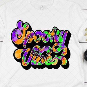 Retro Spooky Vibes - Halloween Tiedye - PNG - Sublimation or Print - Digital Download - Halloween