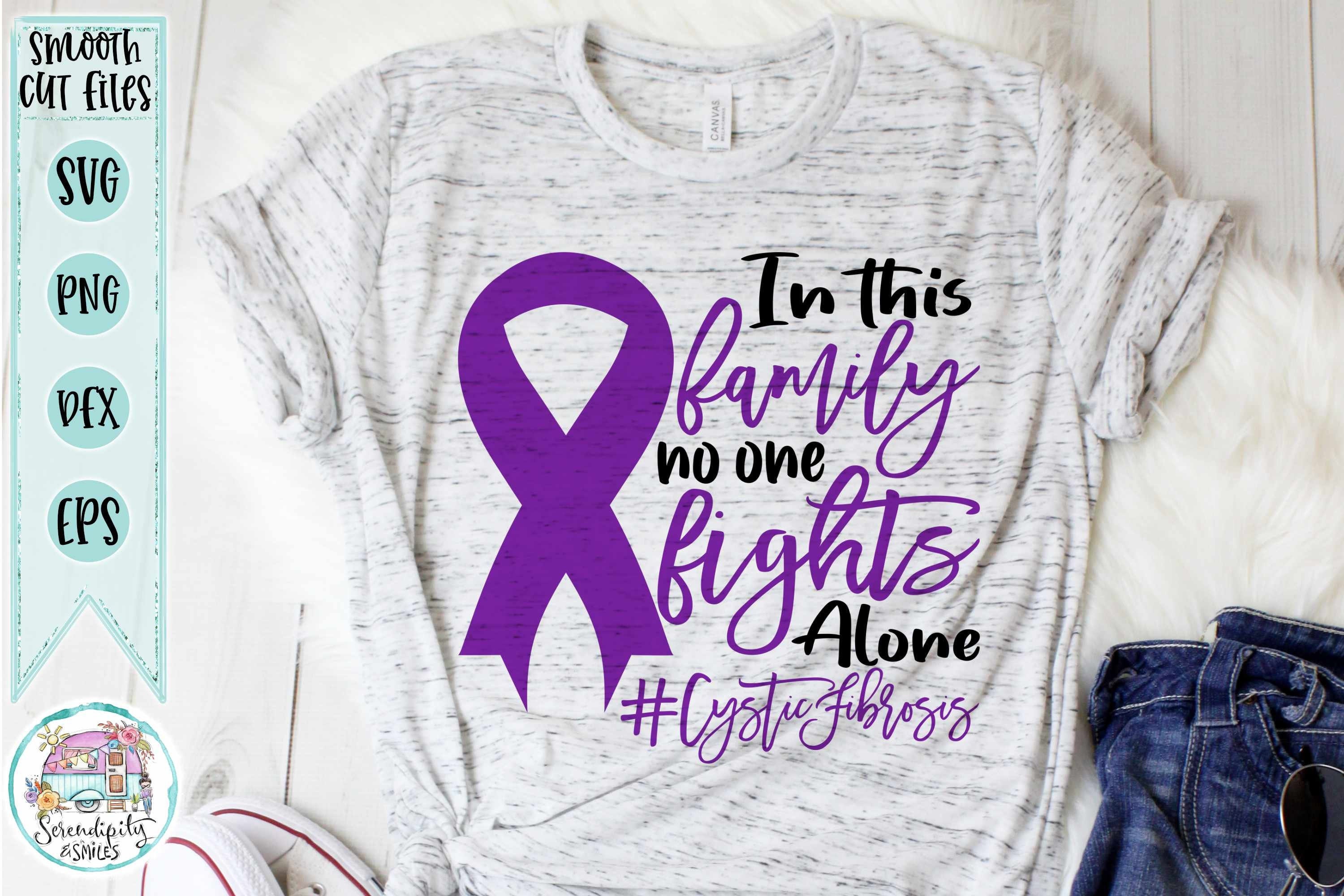 Cystic Fibrosis Awareness Shirt - No One Fights Alone Cystic Fibrosis Awareness Shirt - No One Fights Alone
