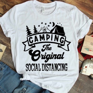 Camping The Original Social Distancing 2 - svg - png - dfx - eps Files for Cutting Machines - Clipart - Camping Quote - Funny Camping