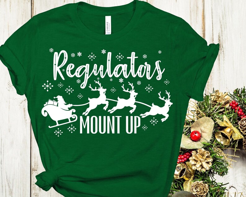 Regulators Mount Up Christmas svg png jpg dfx eps Etsy
