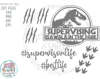 Supervising Is A Walk In The Park - svg - png - dfx - eps Files for Cutting Machines Cricut Sublimation