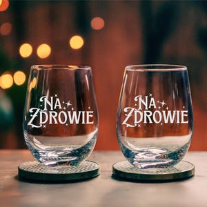 Polish for Cheers! Na zdrowie Wine Glass - Na zdrowie Cheers on WWhiskey Glass  - Cheers Whiskey Glass