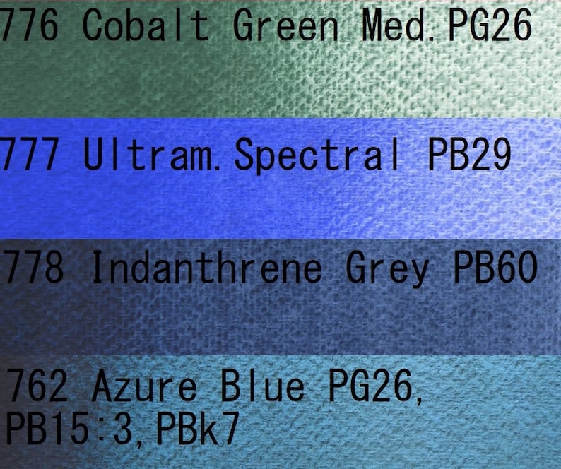 May include: Four paint swatches with color names and pigment codes. The swatches are from top to bottom: 776 Cobalt Green Med. PG26, 777 Ultram. Spectral PB29, 778 Indanthrene Grey PB60, 762 Azure Blue PG26, PB15:3, PBk7.