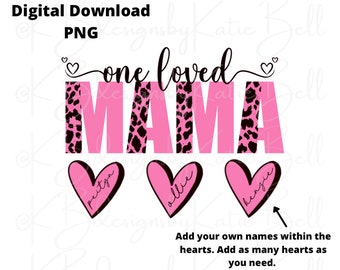 Sublimazione Digital Download PNG, One Loved Mama, Pink and black Cheetah Print, San Valentino, Mama Png