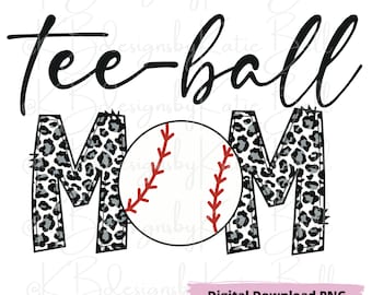 T-ball Mom PNG, Digital Download PNG, Sublimation Design, Tee Ball Shirt, T-ball Mom, Snow Leopard Print, Mom sports image