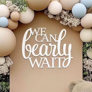Non vediamo l'ora Cartello per decorazioni murali sullo sfondo del baby shower a tema orsacchiotto, grande centrotavola in legno per foto o decorazione ad arco ritagliato