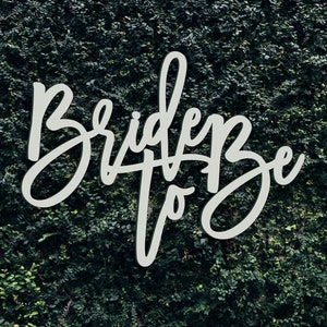 Bride To Be Sign, Bride To Be Banner, Large Bride To Be Sign, Backdrop Sign, Wooden Wall Decor, Bridal Party Decorations