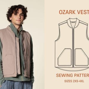 May include: A sewing pattern for an Ozark vest. The pattern includes instructions for sizes 2XS-4XL. The vest has a zipper closure and two large pockets.