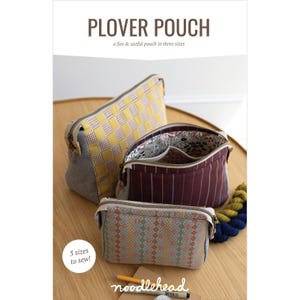 May include: Image of three fabric pouches in different sizes. The largest is yellow with a checkered pattern, the middle one is burgundy with white stripes, and the smallest is gray with an orange and pink pattern. Text on the image reads "PLOVER POUCH" and "3 sizes to sew!"