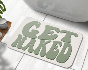 Get Naked Bath Mat, Funny Bath Mat, Fun Bath Rug, Aesthetic Bathroom Rug, Housewarming Décor Gift