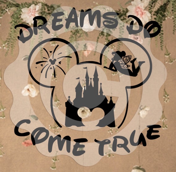 Dreams Do Come True Mickey Mouse Tinkerbell Disney Inspired Etsy