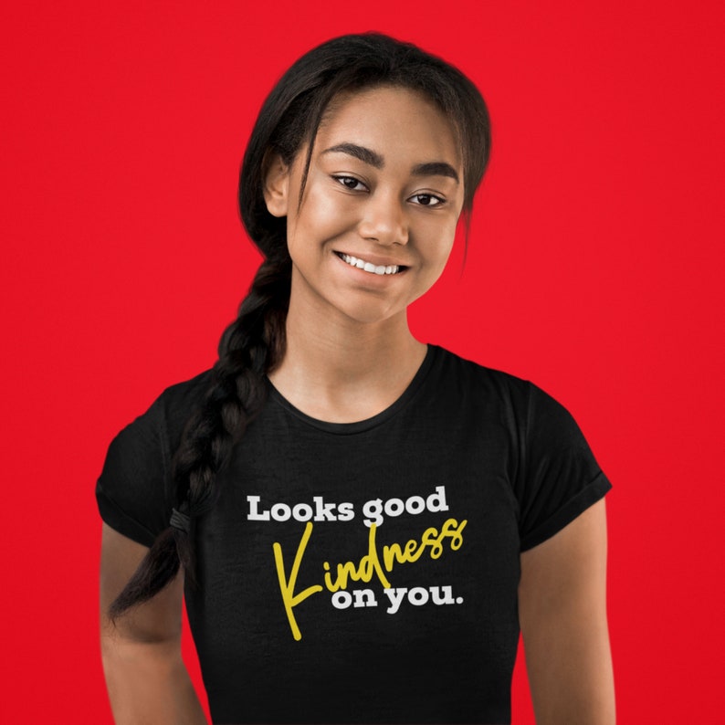 Kindness Looks Good on You SVG/PNG - Etsy