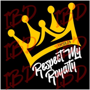 Respect My Royalty (svg)