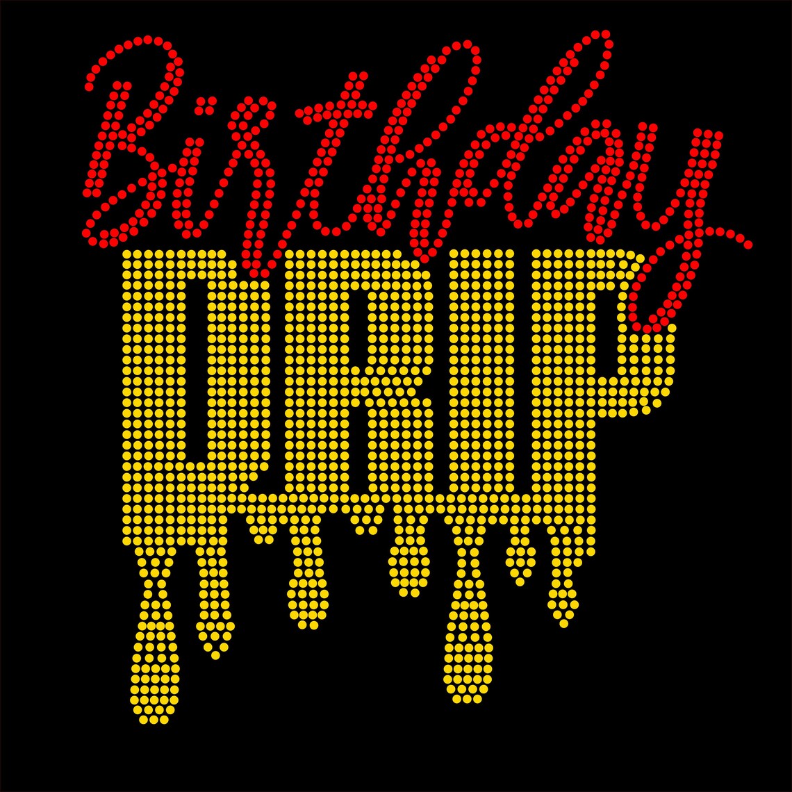 Download Birthday Drip Rhinestone Template ss10 SVG | Etsy