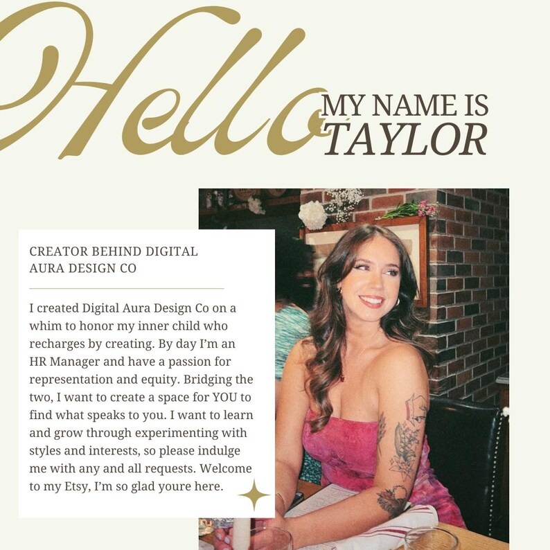 May include: A promotional image with the text "Hello" in gold script. The text "MY NAME IS TAYLOR" is above a photo of a smiling person in a pink dress. Below is text about the creator and their Etsy shop.