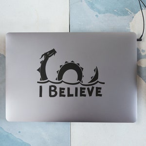 I Believe Loch Ness Monster Window Decal, Nessie Monster of Loch Ness Cryptid Mythology Celtic Sticker, Cryptozoology Monsters Decal image 1