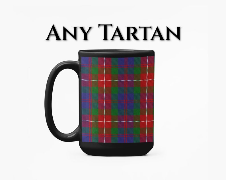 Scottish Clan Tartan Coffee Mug, Your Family Tartan Personalized, 15oz Scots Heritage Gift, Clans Wallace MacDonald Fraser Campbell and More image 1