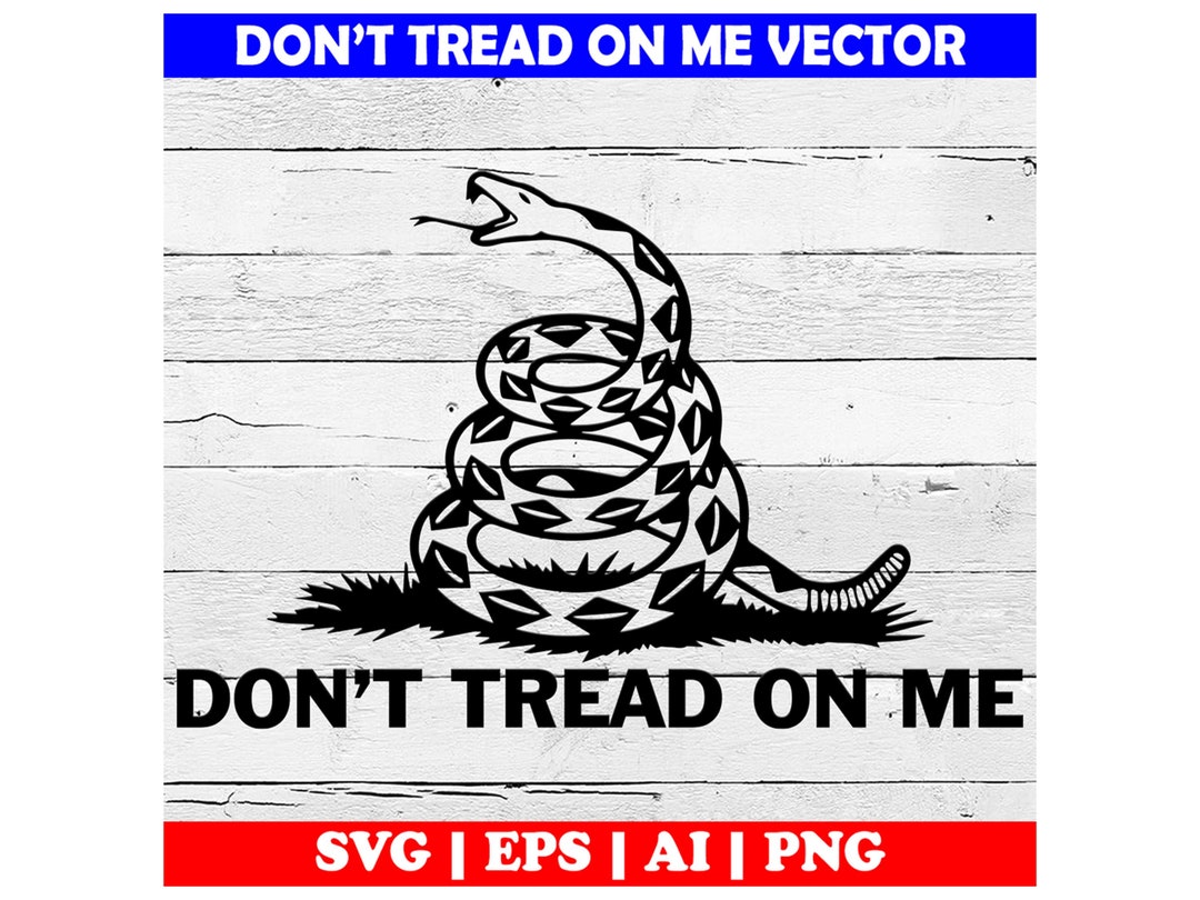 Don't Tread on Me SVG Vector Digital Download - Etsy UK
