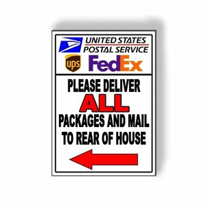 Bitte liefern Sie alle Pakete ToRear of House Pfeil links USPS Metallschild MS027