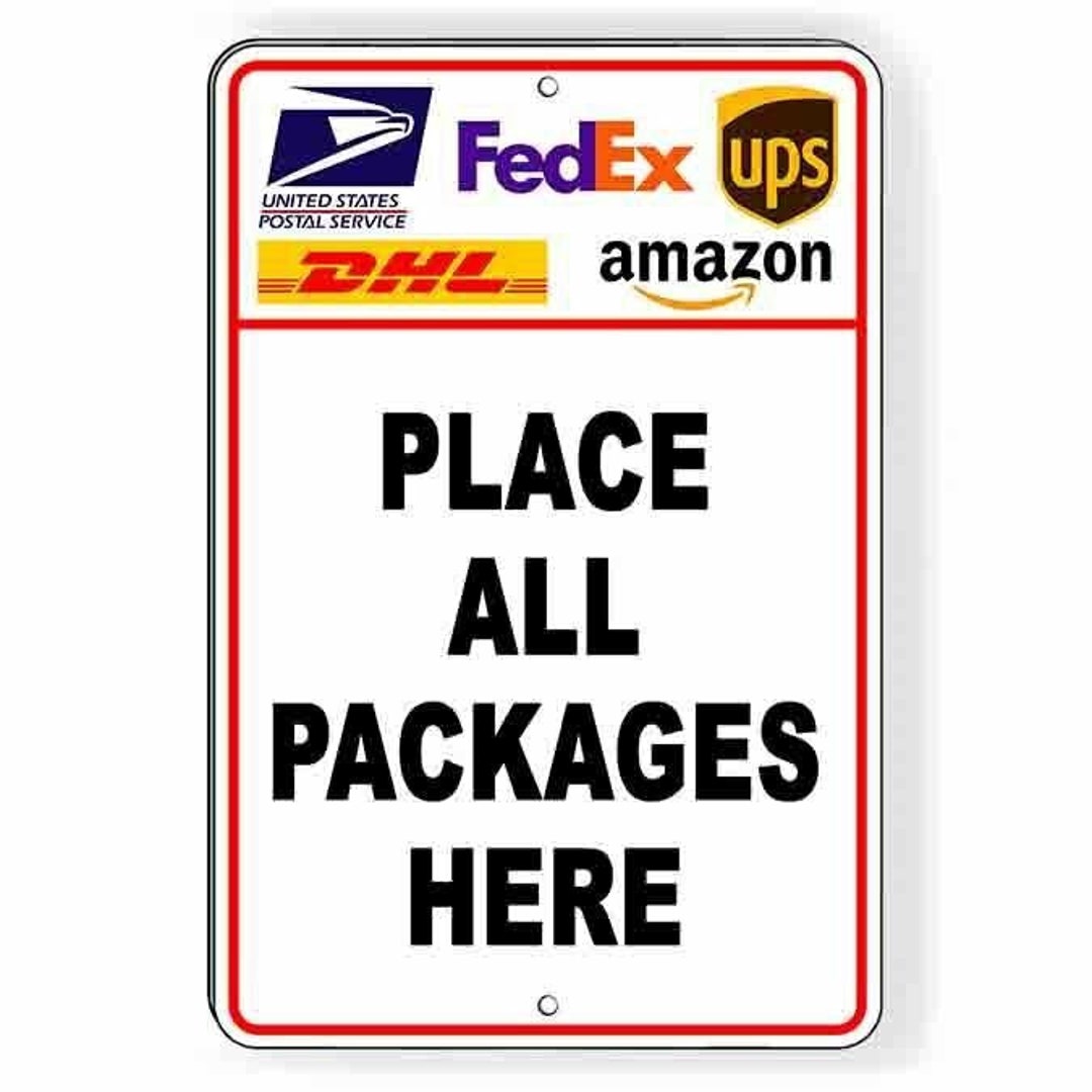 Place All Packages Here Metal Sign Deliver Drop off USPSI287 - Etsy