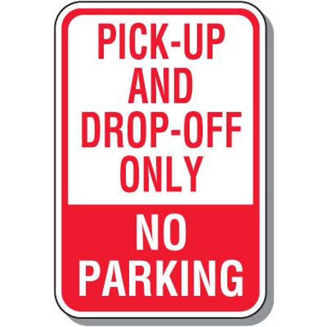 Pick up And Drop off Only No Parking Sign Etsy pick-up-and-drop-off-only-no-parking-sign-etsy