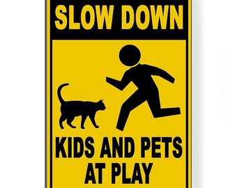 Slow Down Kids and Pets at Play Metal Sign WARNING Children | Etsy