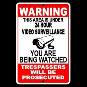 WARNING This Property Under 24 Hour Video Surveillance Sign Security cctv S004
